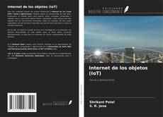Bookcover of Internet de los objetos (IoT)