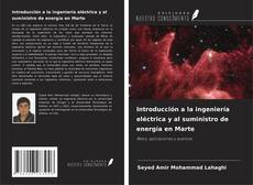 Introducción a la ingeniería eléctrica y al suministro de energía en Marte的封面