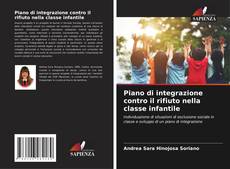 Bookcover of Piano di integrazione contro il rifiuto nella classe infantile