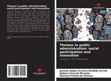 Borítókép a  Themes in public administration: social participation and innovation - hoz