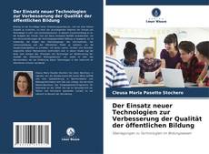 Capa do livro de Der Einsatz neuer Technologien zur Verbesserung der Qualität der öffentlichen Bildung 