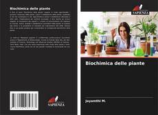 Bookcover of Biochimica delle piante