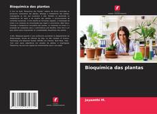 Bookcover of Bioquímica das plantas