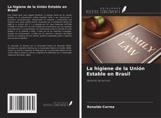 Обложка La higiene de la Unión Estable en Brasil