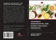 Buchcover von VERWENDETE NAHRUNGSMITTEL: EINE GLOBALE UND LOKALE PERSPEKTIVE