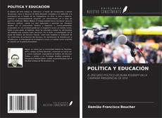 POLÍTICA Y EDUCACIÓN kitap kapağı