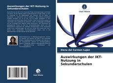 Auswirkungen der IKT-Nutzung in Sekundarschulen kitap kapağı