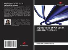 Capa do livro de Implications of ICT use in secondary schools 