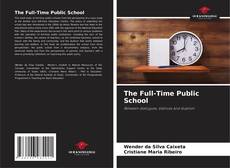 The Full-Time Public School kitap kapağı