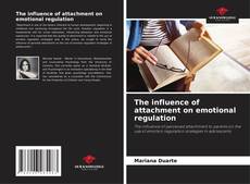 Capa do livro de The influence of attachment on emotional regulation 