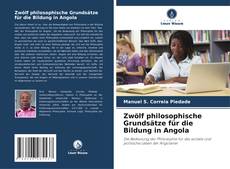 Capa do livro de Zwölf philosophische Grundsätze für die Bildung in Angola 