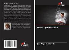 Copertina di Volto, gesto e arte