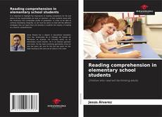 Capa do livro de Reading comprehension in elementary school students 