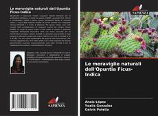 Buchcover von Le meraviglie naturali dell'Opuntia Ficus-Indica