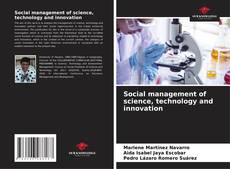 Couverture de Social management of science, technology and innovation