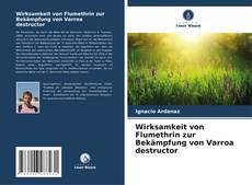 Capa do livro de Wirksamkeit von Flumethrin zur Bekämpfung von Varroa destructor 