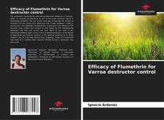 Buchcover von Efficacy of Flumethrin for Varroa destructor control