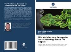 Buchcover von Die Validierung des qsofa als Screening-Score für Sepsis