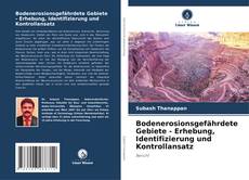 Buchcover von Bodenerosionsgefährdete Gebiete - Erhebung, Identifizierung und Kontrollansatz