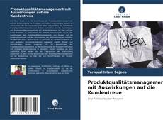 Buchcover von Produktqualitätsmanagement mit Auswirkungen auf die Kundentreue