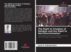 The Right to Freedom of Religion and the Right to Non-Discrimination kitap kapağı