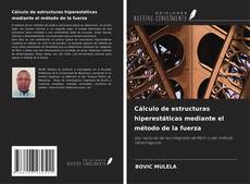 Обложка Cálculo de estructuras hiperestáticas mediante el método de la fuerza