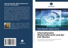 Buchcover von Internationales Wirtschaftsrecht und der Fall Mexiko