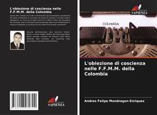 Bookcover of L'obiezione di coscienza nelle F.F.M.M. della Colombia