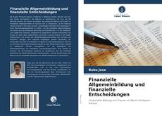Buchcover von Finanzielle Allgemeinbildung und finanzielle Entscheidungen