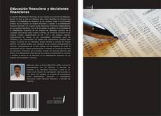 Buchcover von Educación financiera y decisiones financieras