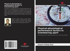 Portada del libro de Physical-physiological performance factors in orienteering sport