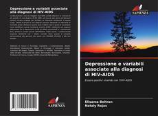 Depressione e variabili associate alla diagnosi di HIV-AIDS kitap kapağı