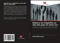 Bookcover of Réduire les inégalités au sein des pays et entre eux