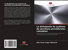 La dichotomie du système de sanctions procédurales colombien kitap kapağı