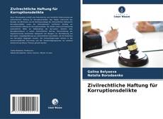 Capa do livro de Zivilrechtliche Haftung für Korruptionsdelikte 