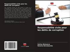 Обложка Responsabilité civile pour les délits de corruption