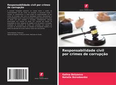 Portada del libro de Responsabilidade civil por crimes de corrupção