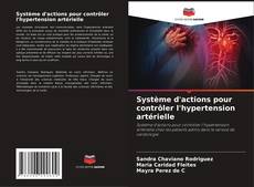 Borítókép a  Système d'actions pour contrôler l'hypertension artérielle - hoz