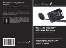 Bookcover of Revelado manual y películas dentales