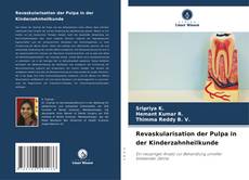 Copertina di Revaskularisation der Pulpa in der Kinderzahnheilkunde