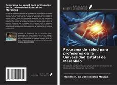 Обложка Programa de salud para profesores de la Universidad Estatal de Maranhão