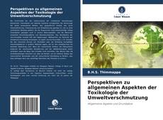 Buchcover von Perspektiven zu allgemeinen Aspekten der Toxikologie der Umweltverschmutzung