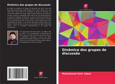 Bookcover of Dinâmica dos grupos de discussão