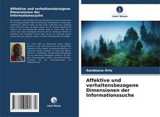 Borítókép a  Affektive und verhaltensbezogene Dimensionen der Informationssuche - hoz