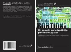 Portada del libro de Un cambio en la tradición política uruguaya