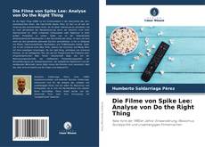 Buchcover von Die Filme von Spike Lee: Analyse von Do the Right Thing