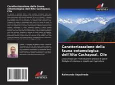 Capa do livro de Caratterizzazione della fauna entomologica dell'Alto Cachapoal, Cile 