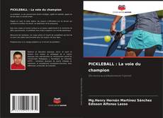 Bookcover of PICKLEBALL : La voie du champion