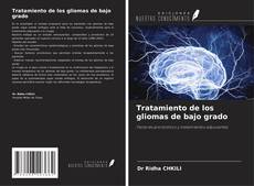 Capa do livro de Tratamiento de los gliomas de bajo grado 