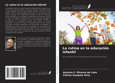 Copertina di La rutina en la educación infantil